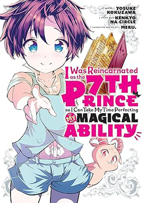 I was reincarnated as the 7th Prince so I will perfect my magic as I please